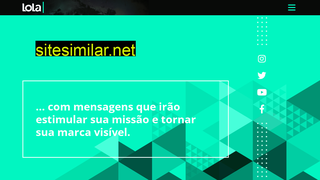 agencialola.com.br alternative sites
