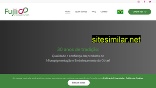 fujiicosmeticos.com.br alternative sites