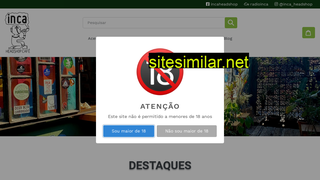 incaheadshop.com.br alternative sites