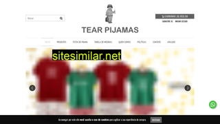 tearpijamas.com.br alternative sites