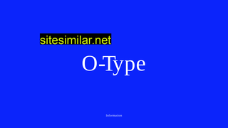 o-type.co alternative sites