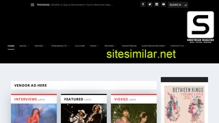 substreammagazine.com alternative sites