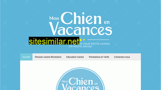 monchienenvacances.fr alternative sites