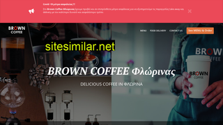 browncoffeeflorinas.gr alternative sites