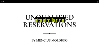 unqualified-reservations.org alternative sites
