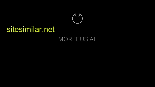 morfeus.ai alternative sites