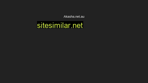 akasha.net.au alternative sites
