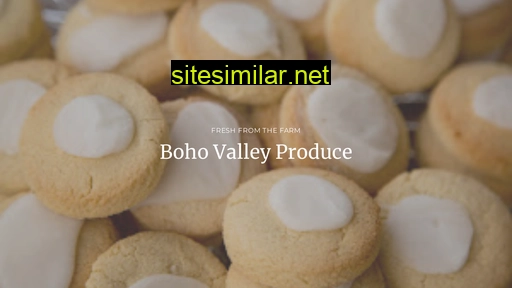 Bohovalleyproduce similar sites