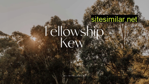 fellowshipkew.com.au alternative sites