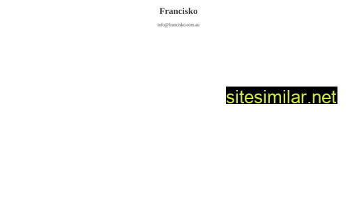 Francisko similar sites