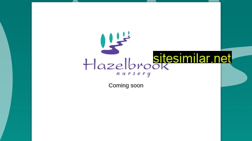 hazelbrooknursery.com.au alternative sites
