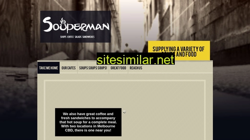 soupermancafe.com.au alternative sites