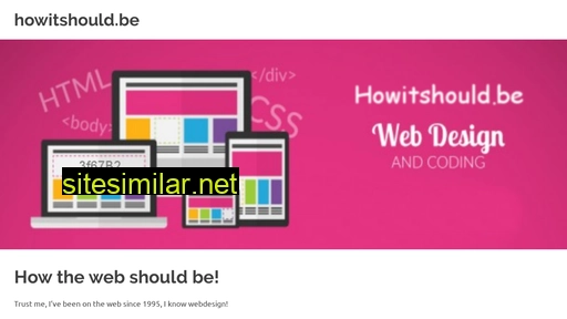 howitshould.be alternative sites