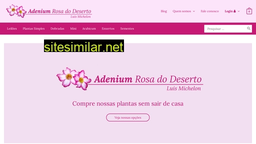 adeniumrosadodeserto.com.br alternative sites