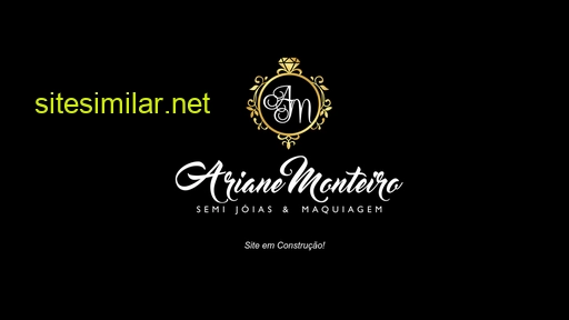arianemonteirosemijoias.com.br alternative sites