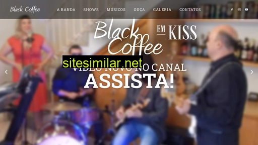 blackcoffeeband.com.br alternative sites