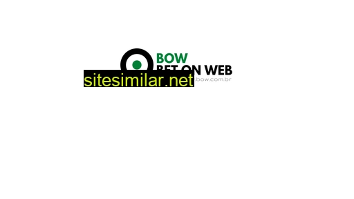 bow.com.br alternative sites