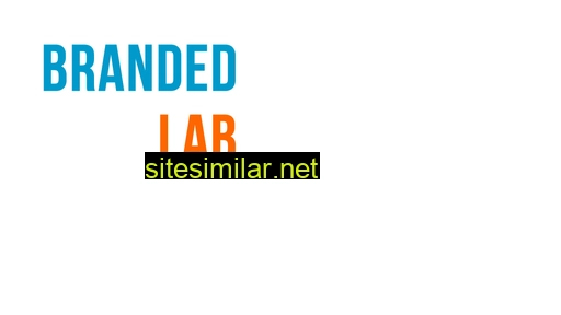 Brandedlab similar sites