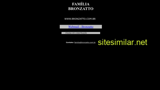 bronzatto.com.br alternative sites