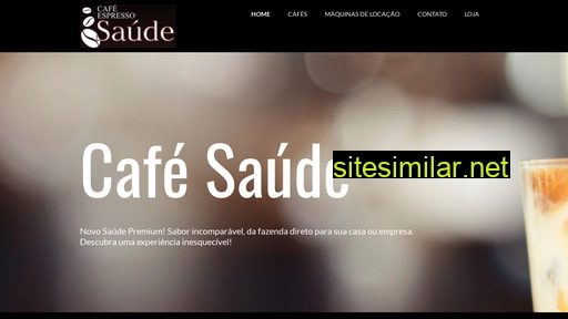 cafesaude.com.br alternative sites