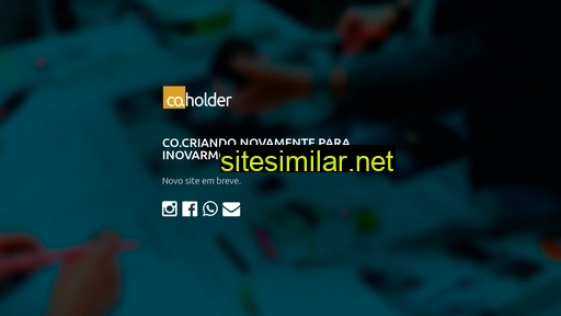 coholder.com.br alternative sites