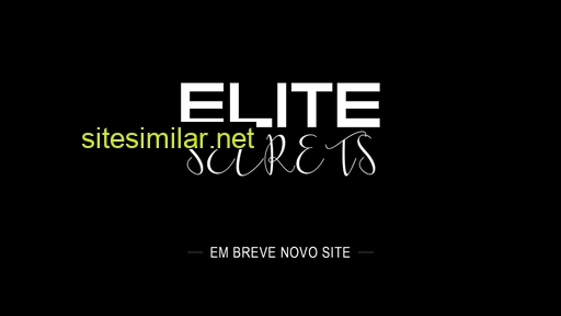 elitesecret.net.br alternative sites