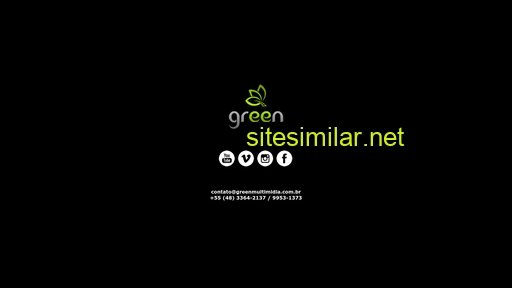 greenmultimidia.com.br alternative sites