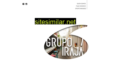grupoiraja.com.br alternative sites