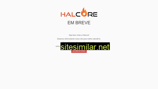 halcore.com.br alternative sites