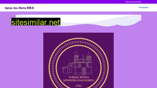igrejadasdores.com.br alternative sites