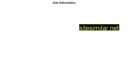 join-informatica.com.br alternative sites