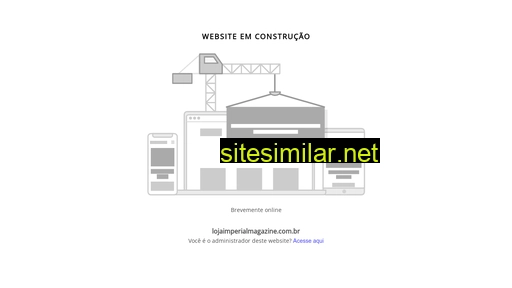 lojaimperialmagazine.com.br alternative sites