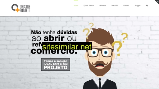maisqueprojeto.com.br alternative sites