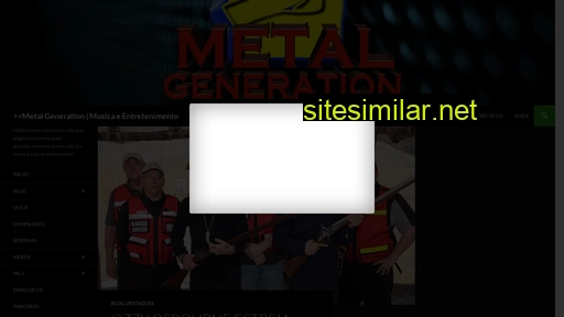 metalgeneration.com.br alternative sites