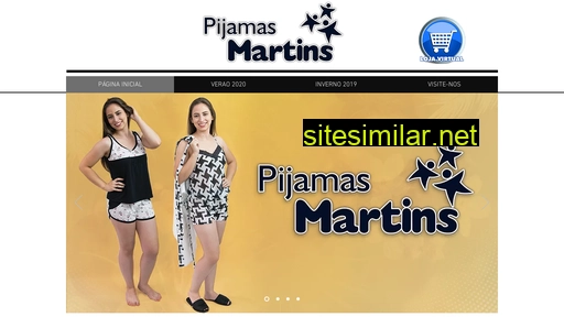 pijamasmartins.com.br alternative sites