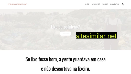porfavormenoslixo.com.br alternative sites