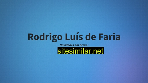 rodrigoluisfaria.com.br alternative sites