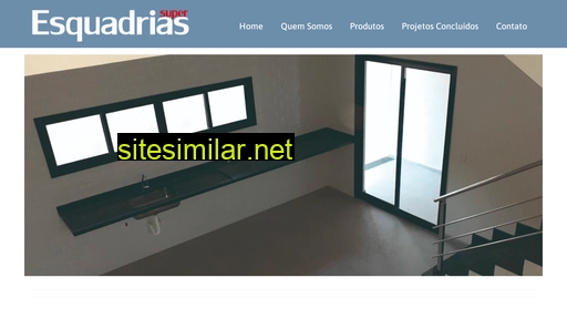 superesquadrias.com.br alternative sites