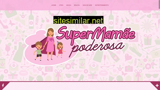supermamaepoderosa.com.br alternative sites