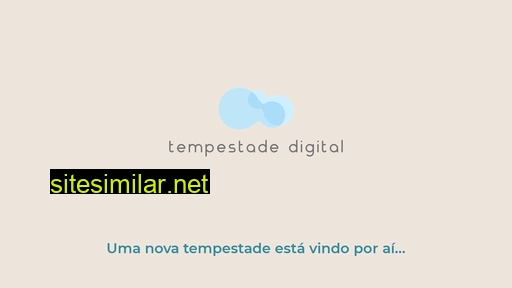 tempestadedigital.com.br alternative sites