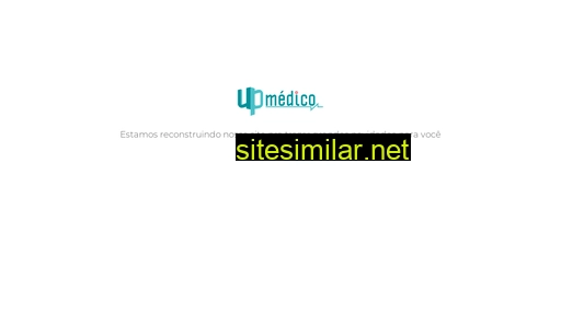 upmedico.com.br alternative sites