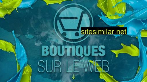 boutiquessurleweb.ca alternative sites