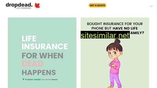 dropdeadlifeinsurance.ca alternative sites