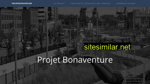 projetbonaventure.ca alternative sites