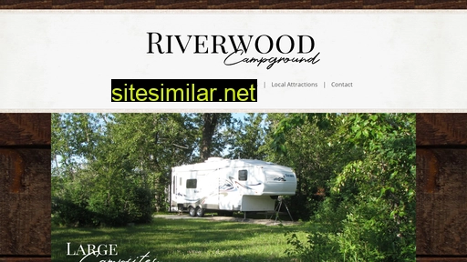 Riverwoodcampground similar sites