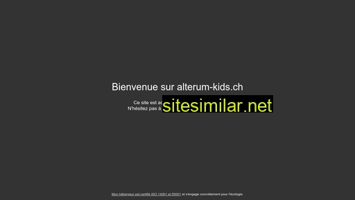 alterum-kids.ch alternative sites
