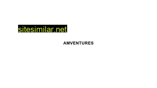 amventures.ch alternative sites