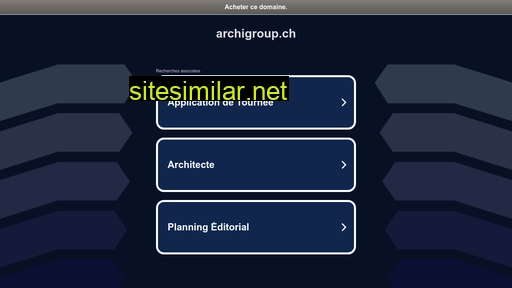 archigroup.ch alternative sites