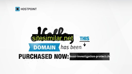 bossi-investigation-protect.ch alternative sites