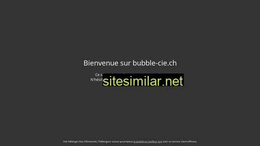 bubble-cie.ch alternative sites